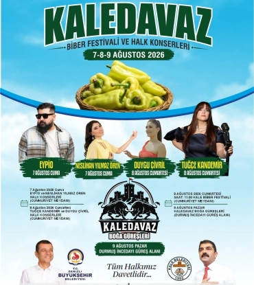 30. Geleneksel KALEDAVAZ BİBER FESTİVALİ & HALK KONSERLERİ ve BOĞA GÜREŞLERİ Başlıyor!