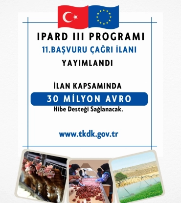 IPARD III PROGRAMI 11.BAŞVURU ÇAĞRI İLANI YAYIMLANDI.